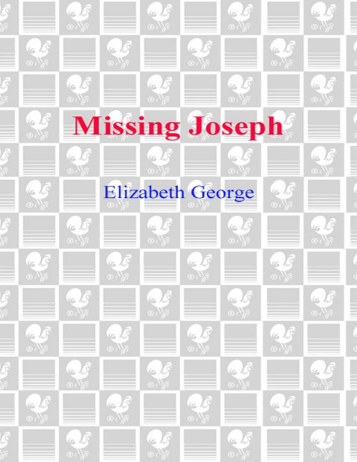 Missing Joseph Elizabeth George