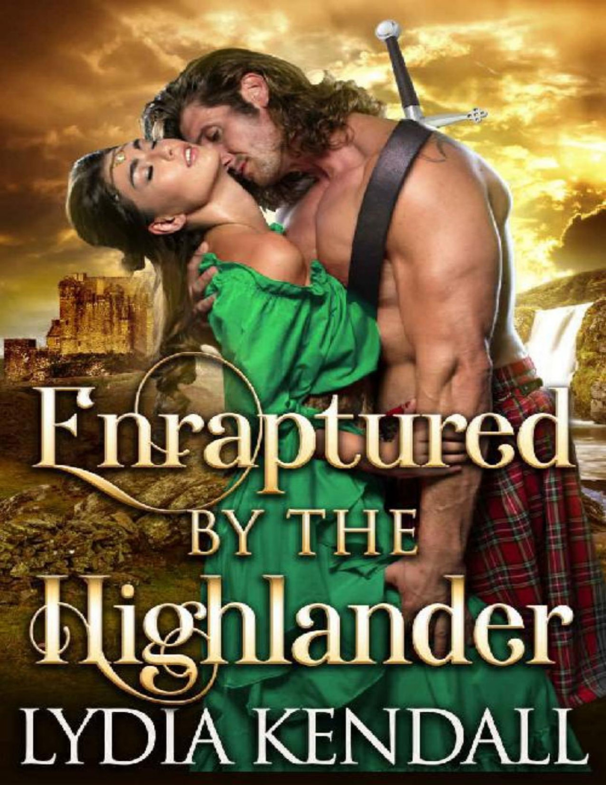 Enraptured By The Highlander A Steamy Scottish Historical Romance Novel Lydia Kendall Cobalt Fairy