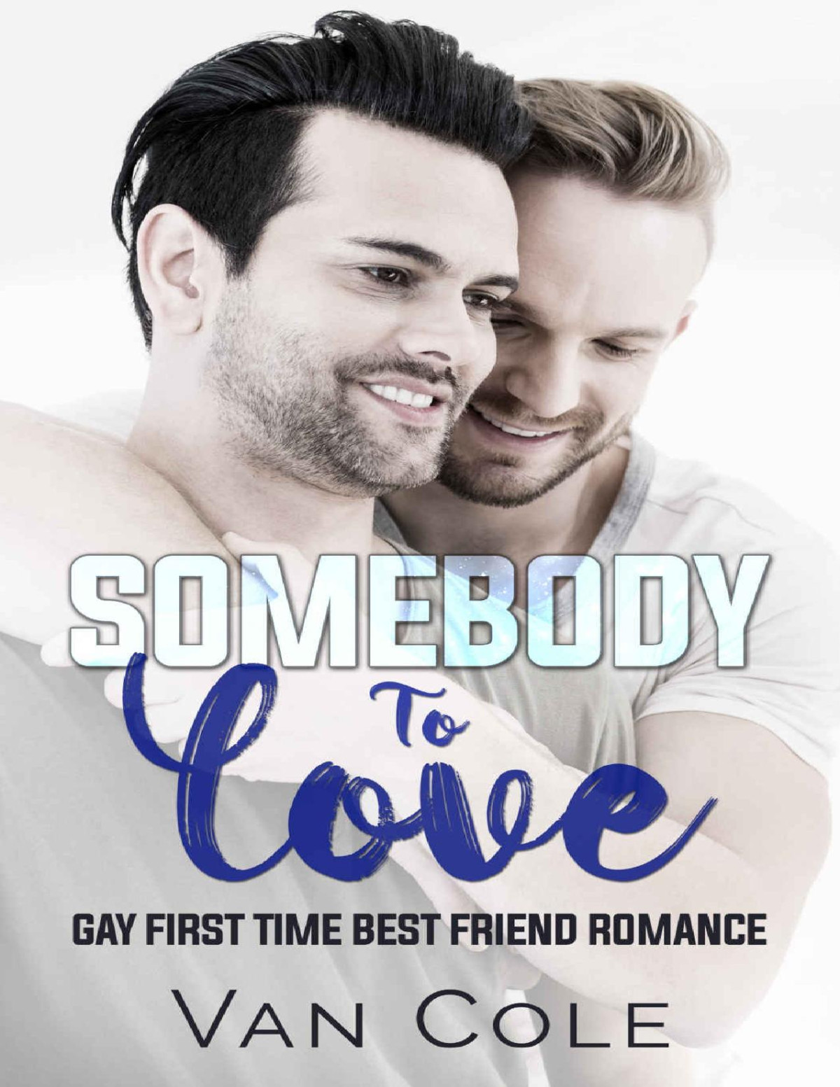 Somebody To Love Cole Van