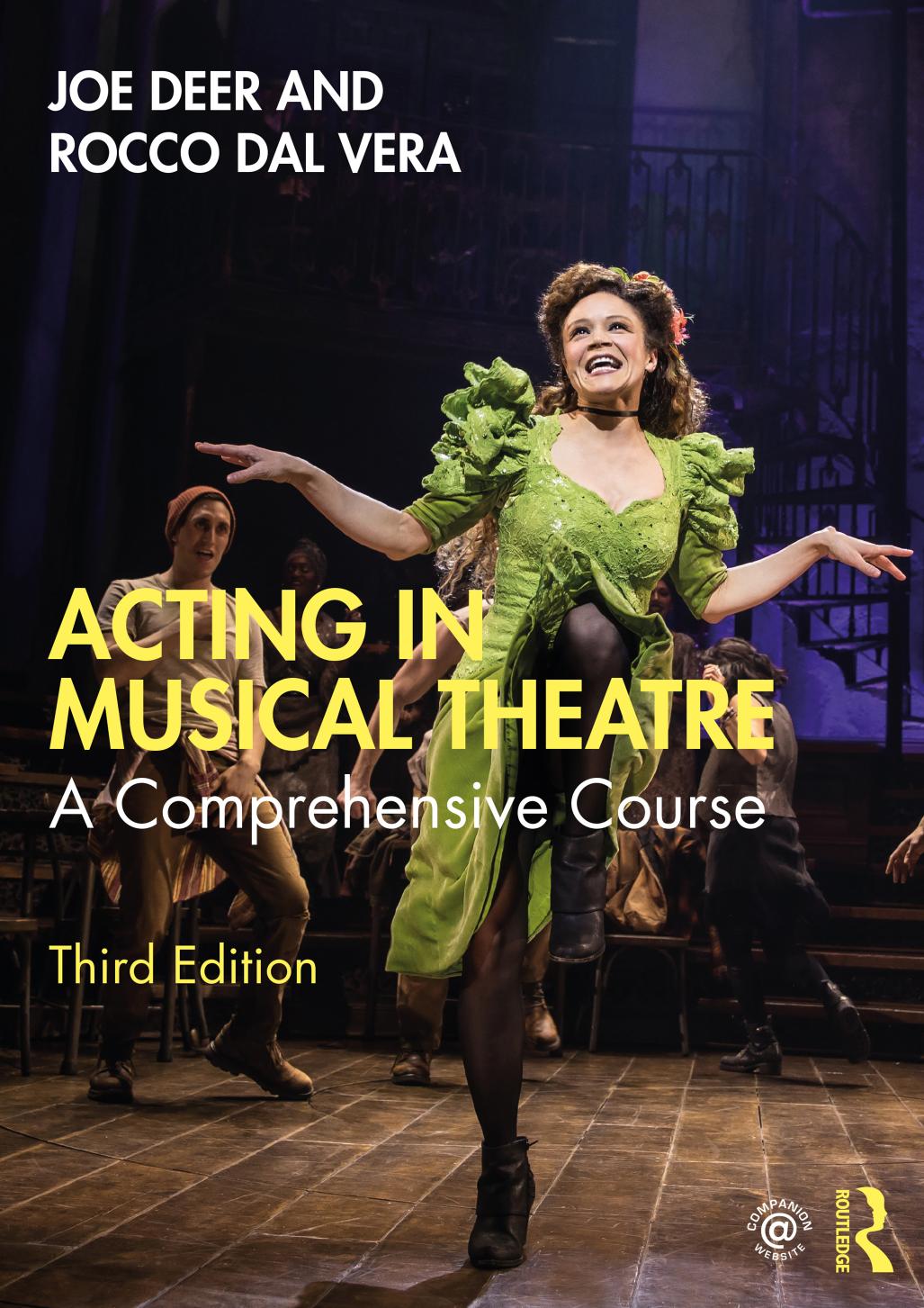 Acting In Musical Theatre A Comprehensive Course 3rd Edition Joe Deer And Rocco Dal Vera
