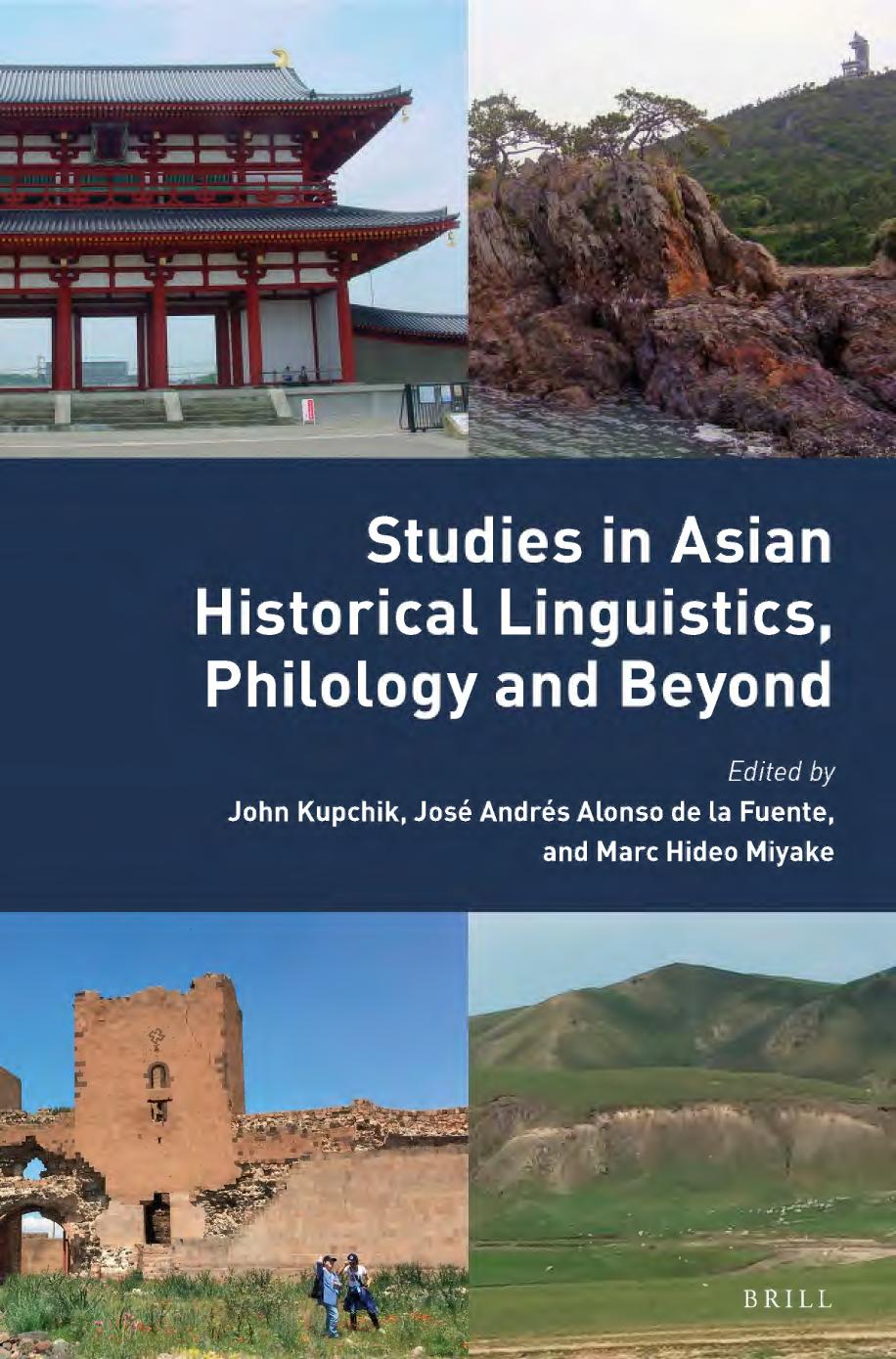Studies In Asian Historical Linguistics Philology And Beyond Festschrift Presented To Alexander V Vovin In Honor Of His 60th Birthday John Kupchik