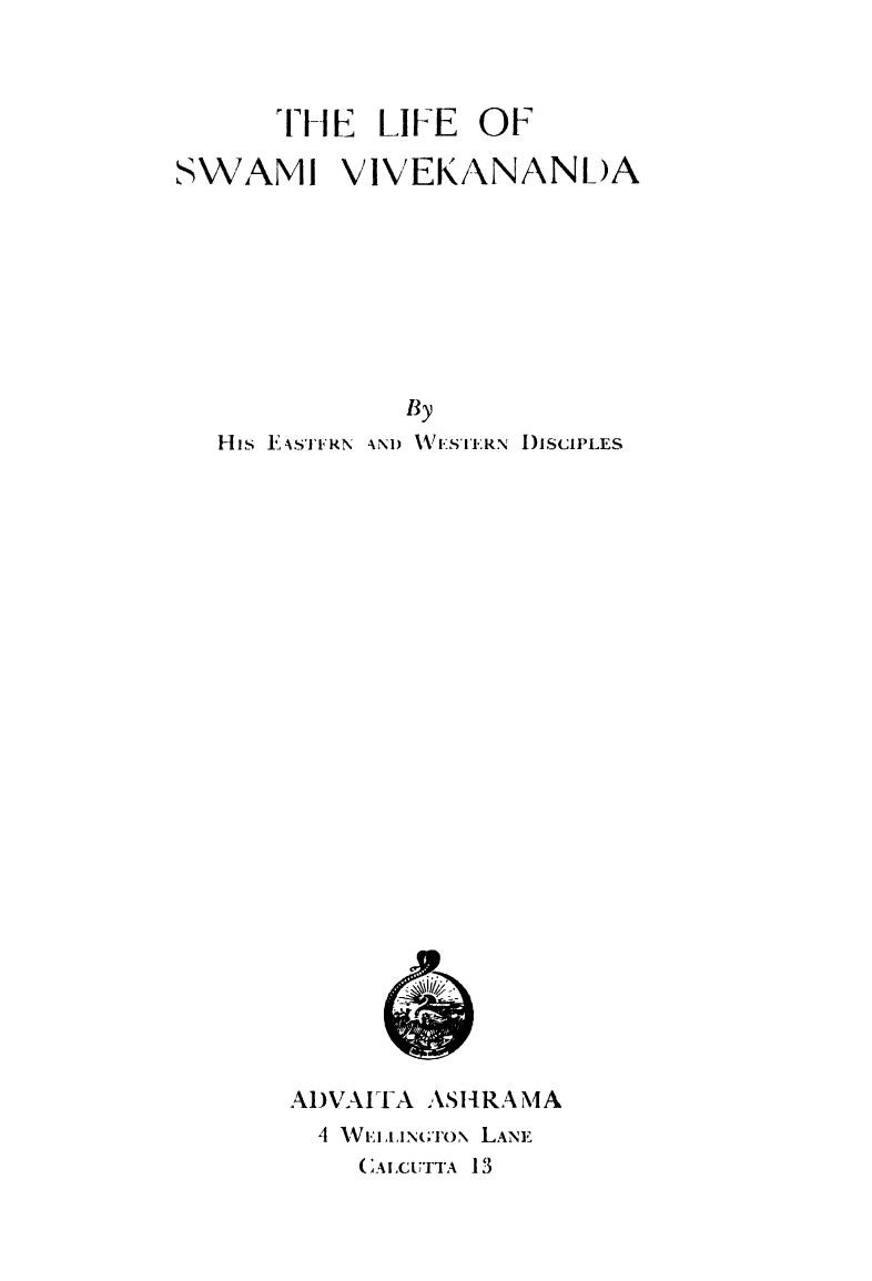 The Life Of Swami Vivekananda By His Eastern And Western Disciples