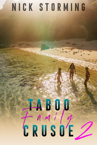 Taboo Family Crusoe 2 A Step Harem Fantasy Nick Storming