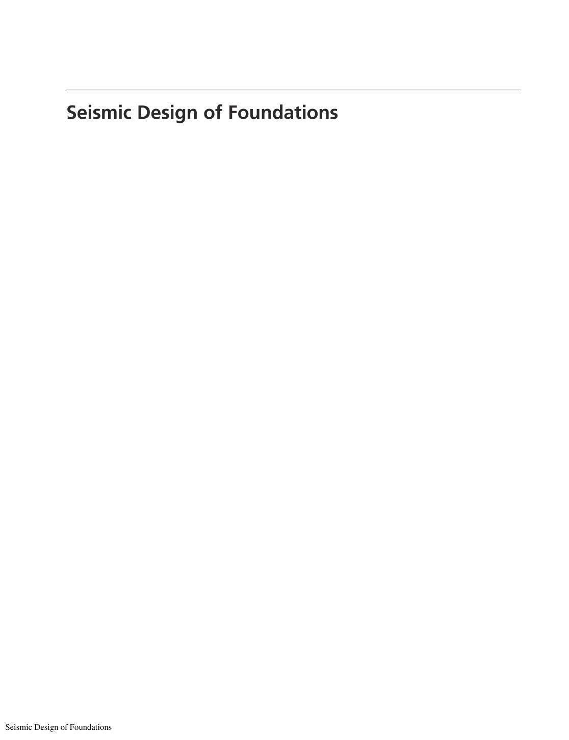 Seismic Design Of Foundations Concepts And Applications Subhamoy Bhattacharya
