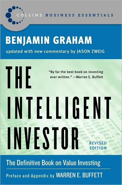 The Intelligent Investor The Definitive Book On Value Investing Benjamin Graham Jason Zweig