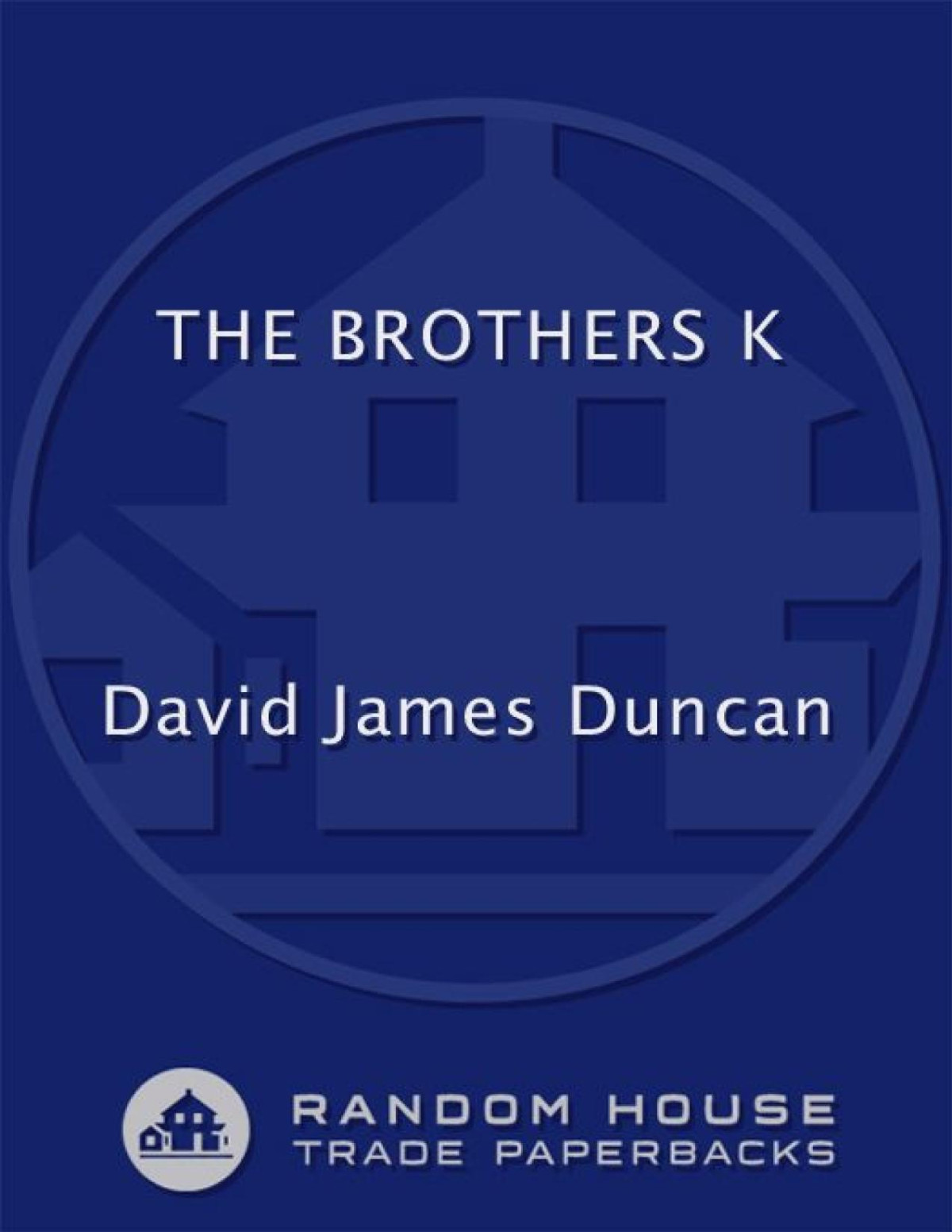 The Brothers K David James Duncan