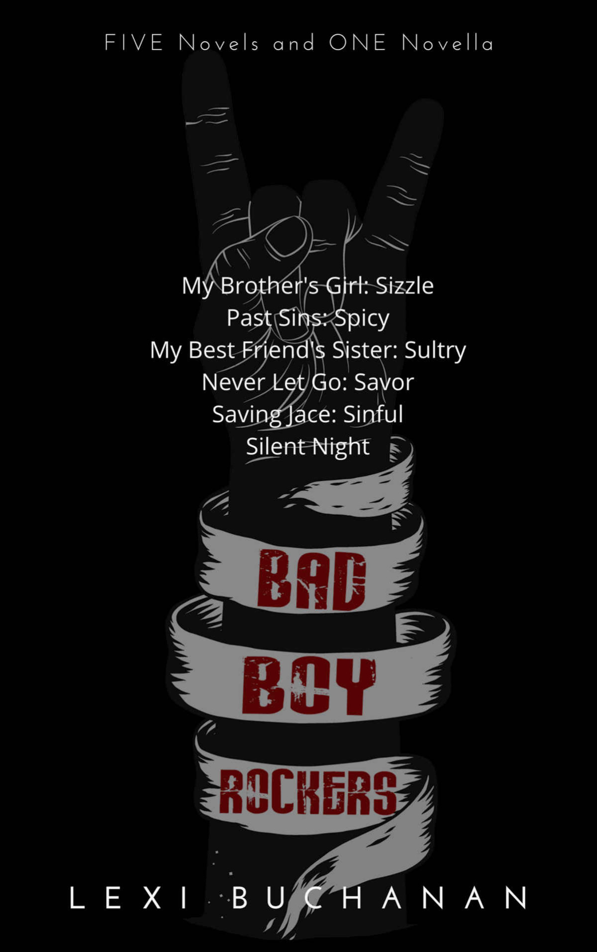 Bad Boy Rockers Box Set Six Novels Buchanan Lexi