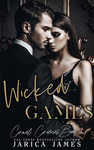 Wicked Games Cruel Crimes 2 1st Edition Jarica James