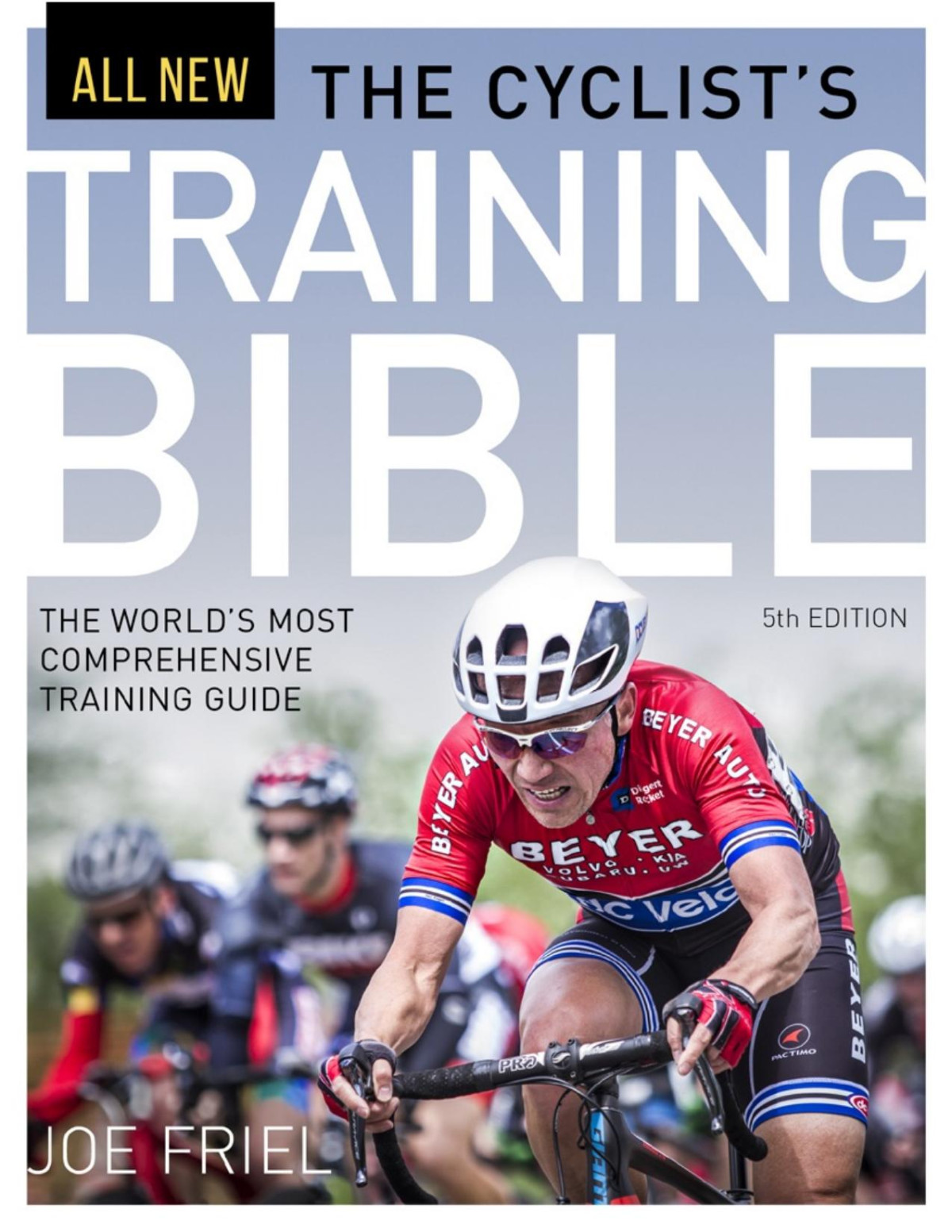The Cyclists Training Bible The Worlds Most Comprehensive Training Guide Pdfdrivecom Joe Friel