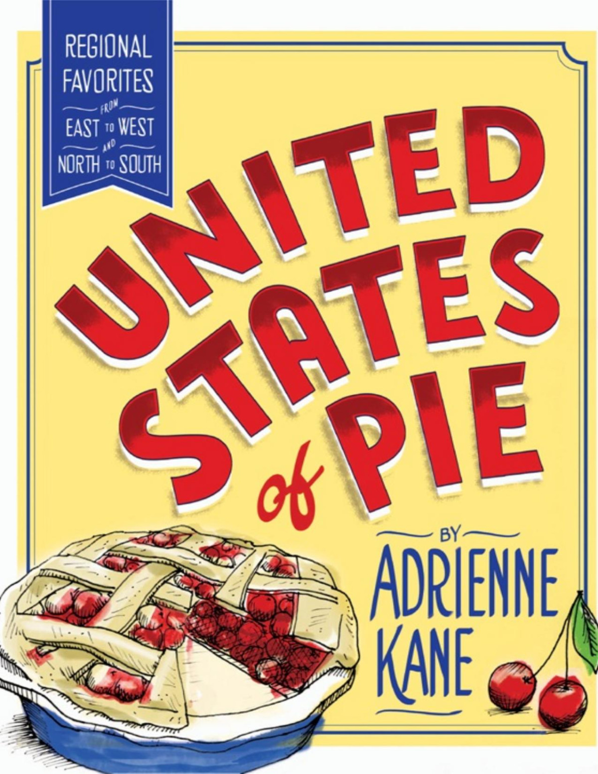 United States Of Pie Adrienne Kane