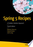 Spring 5 Recipes A Problemsolution Approach 4th Edition Deinum