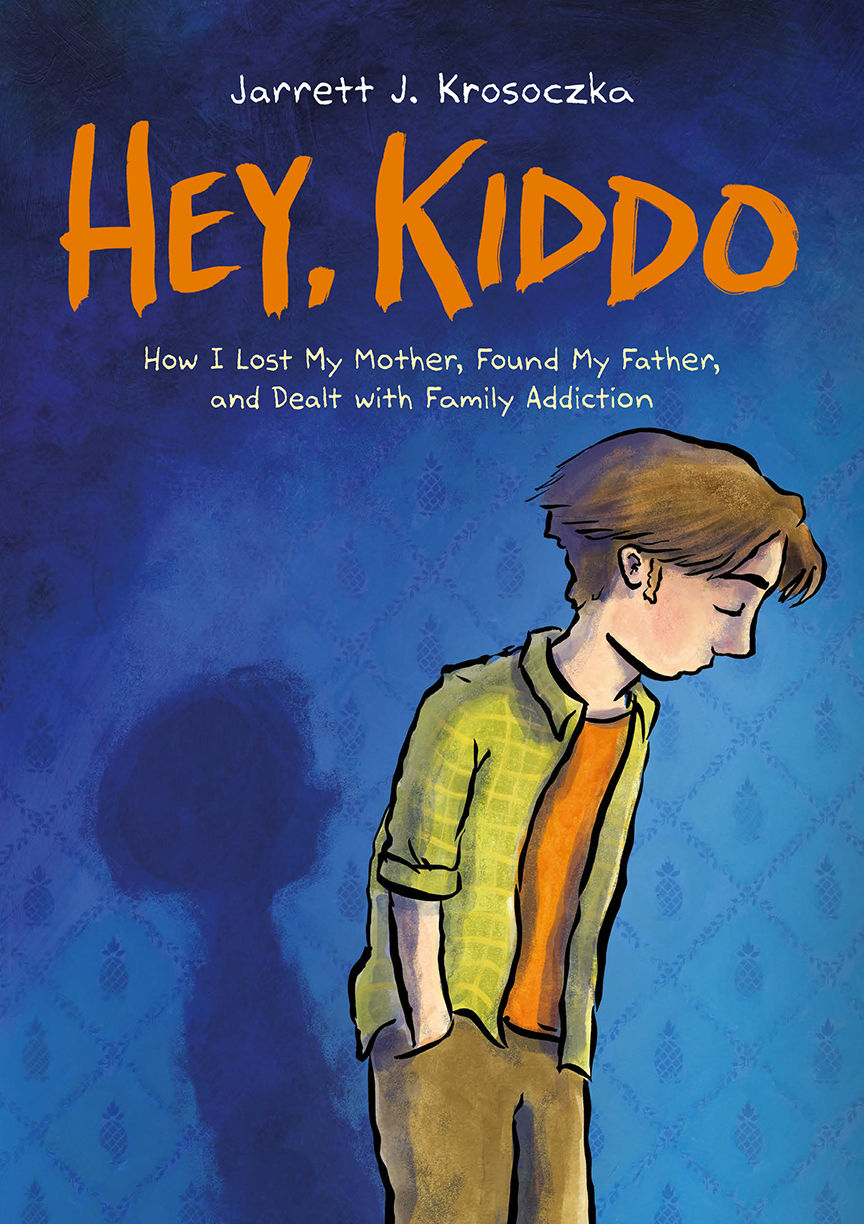 Hey Kiddo National Book Award Finalist Jarrett J Krosoczka