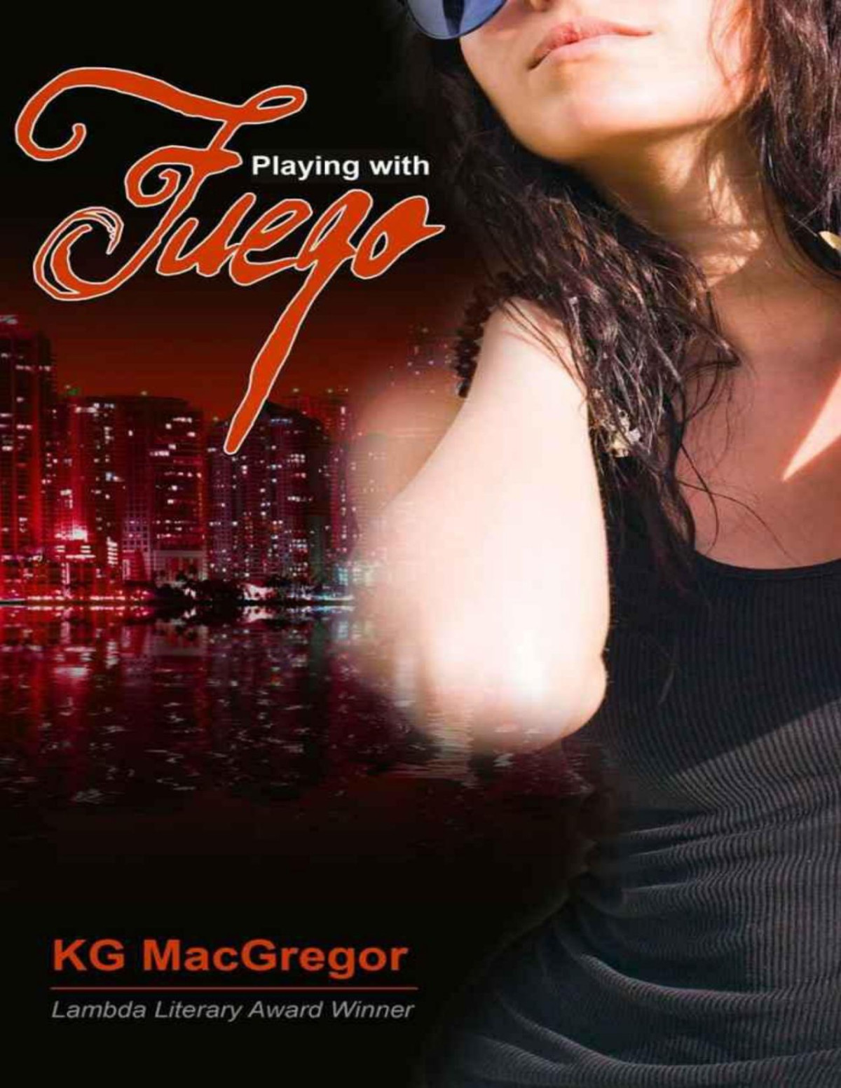 Playing With Fuego Kg Macgregor