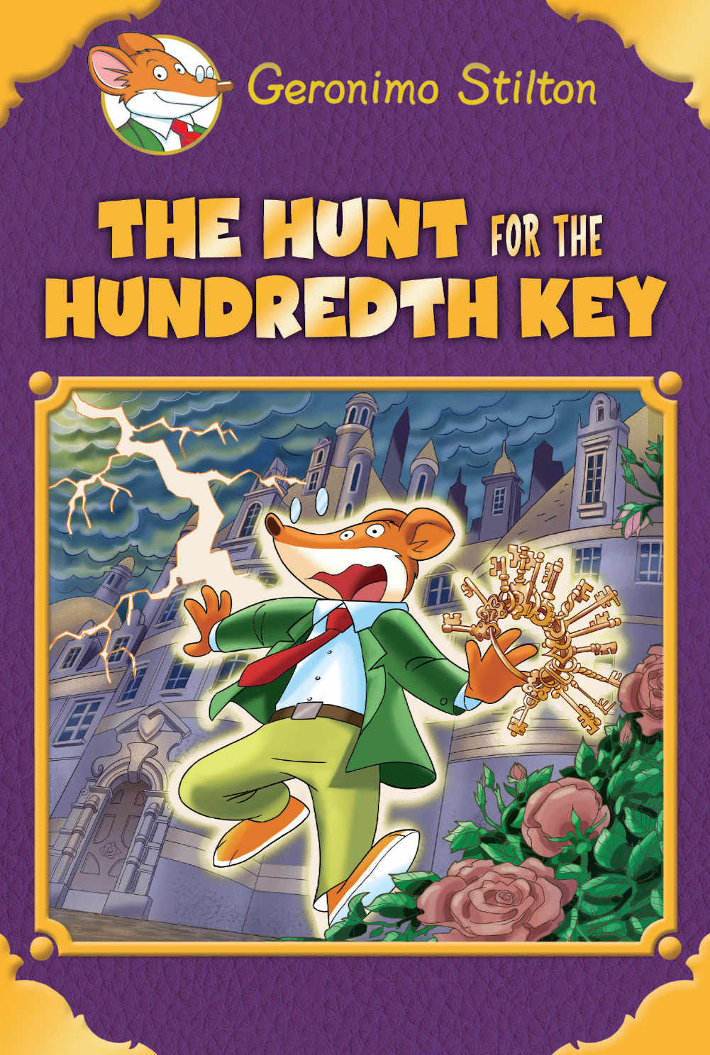 The Hunt For The 100th Key Geronimo Stilton Special Edition Geronimo Stilton
