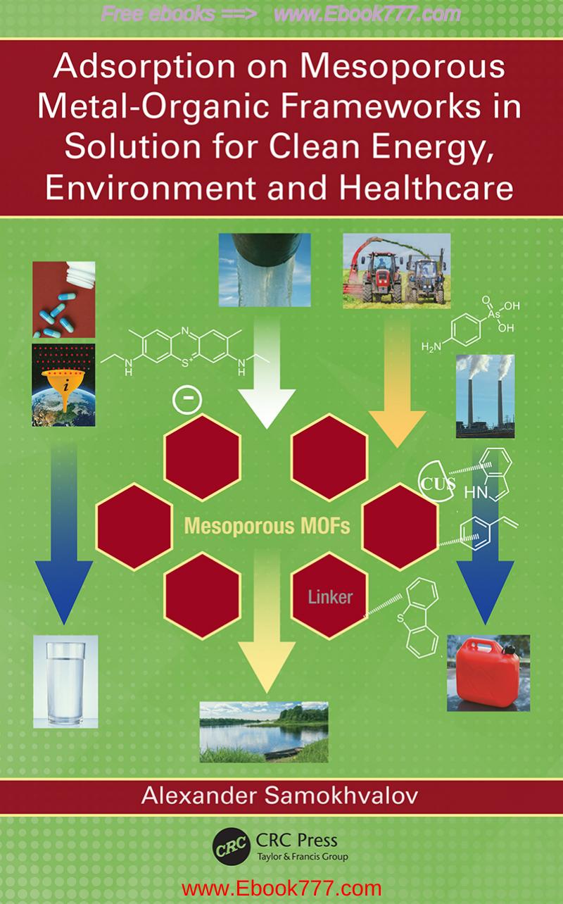 Adsorption On Mesoporous Metalorganic Frameworks In Solution For Clean Energy Environment And Healthcare Alexander Samokhvalov
