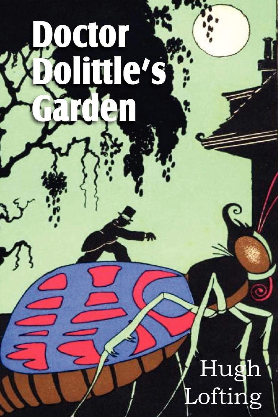 Doctor Dolittles Garden Hugh Lofting