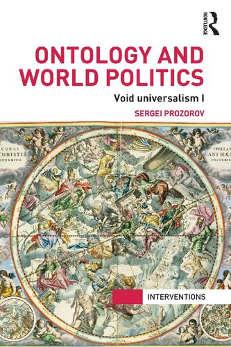 Ontology And World Politics Void Universalism I Sergei Prozorov