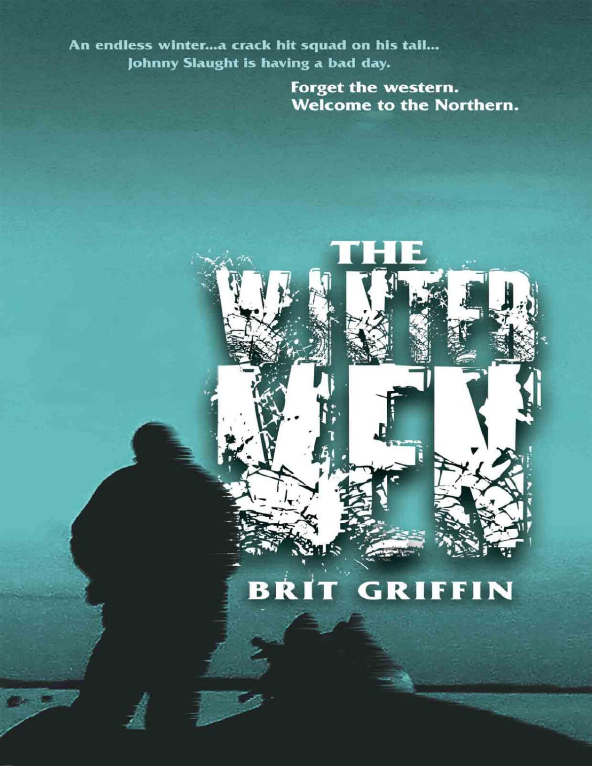 The Wintermen Brit Griffin