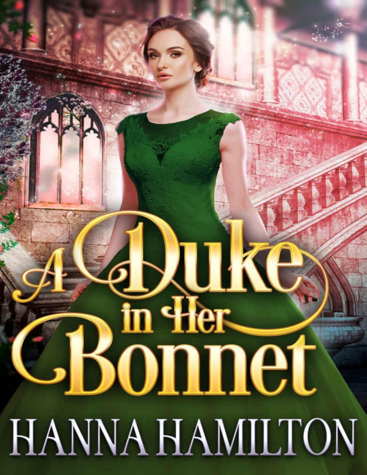 A Duke In Her Bonnet A Historical Regency Romance Novel Hamilton