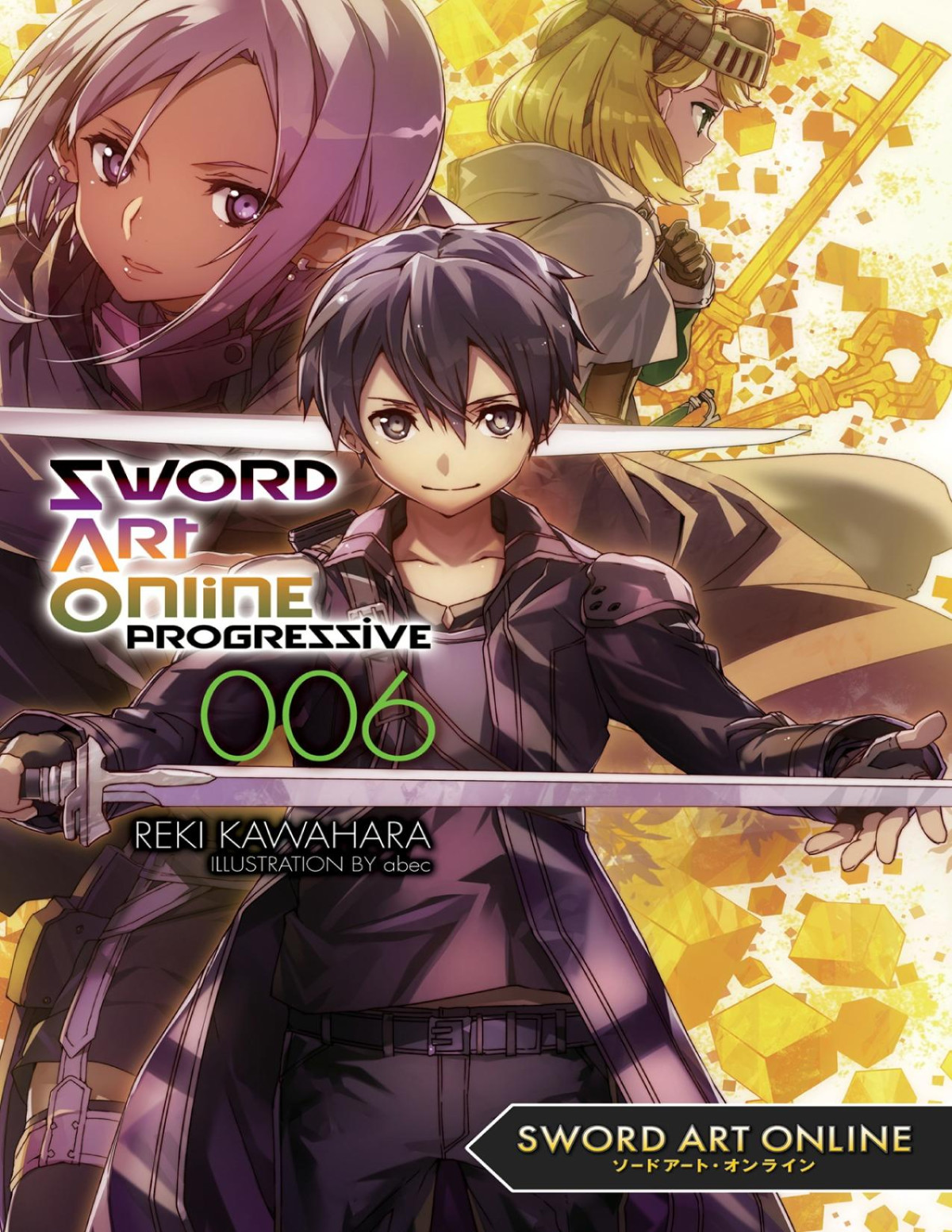 Sword Art Online Progressive 6 Light Novel Illustrated Reki Kawahara And Abec