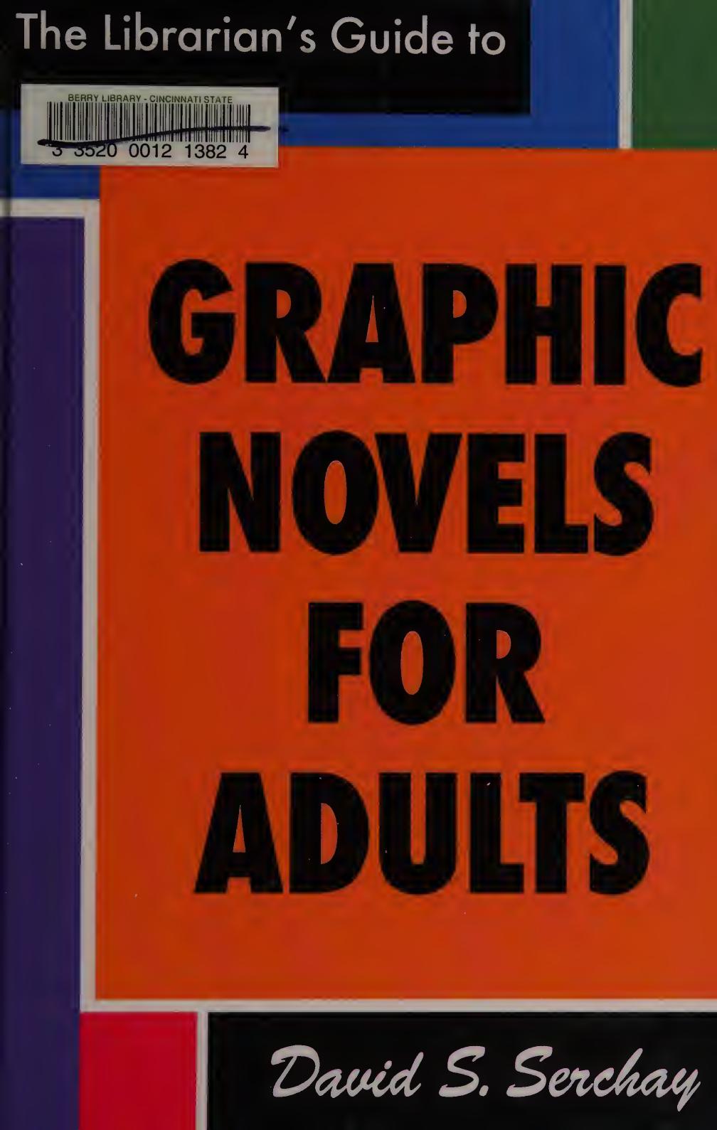 Librarians Guide To Graphic Novels For Adults 1st Edition David S Serchay