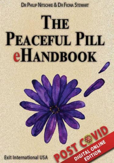 The Peaceful Pill Ehandbook Post Covid Philip Nitschke Fiona Stewart