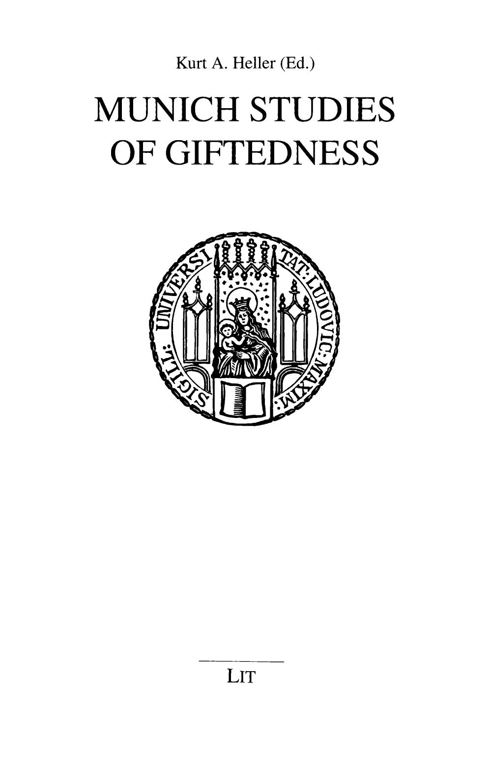 Munich Studies Of Giftedness Kurt A Heller