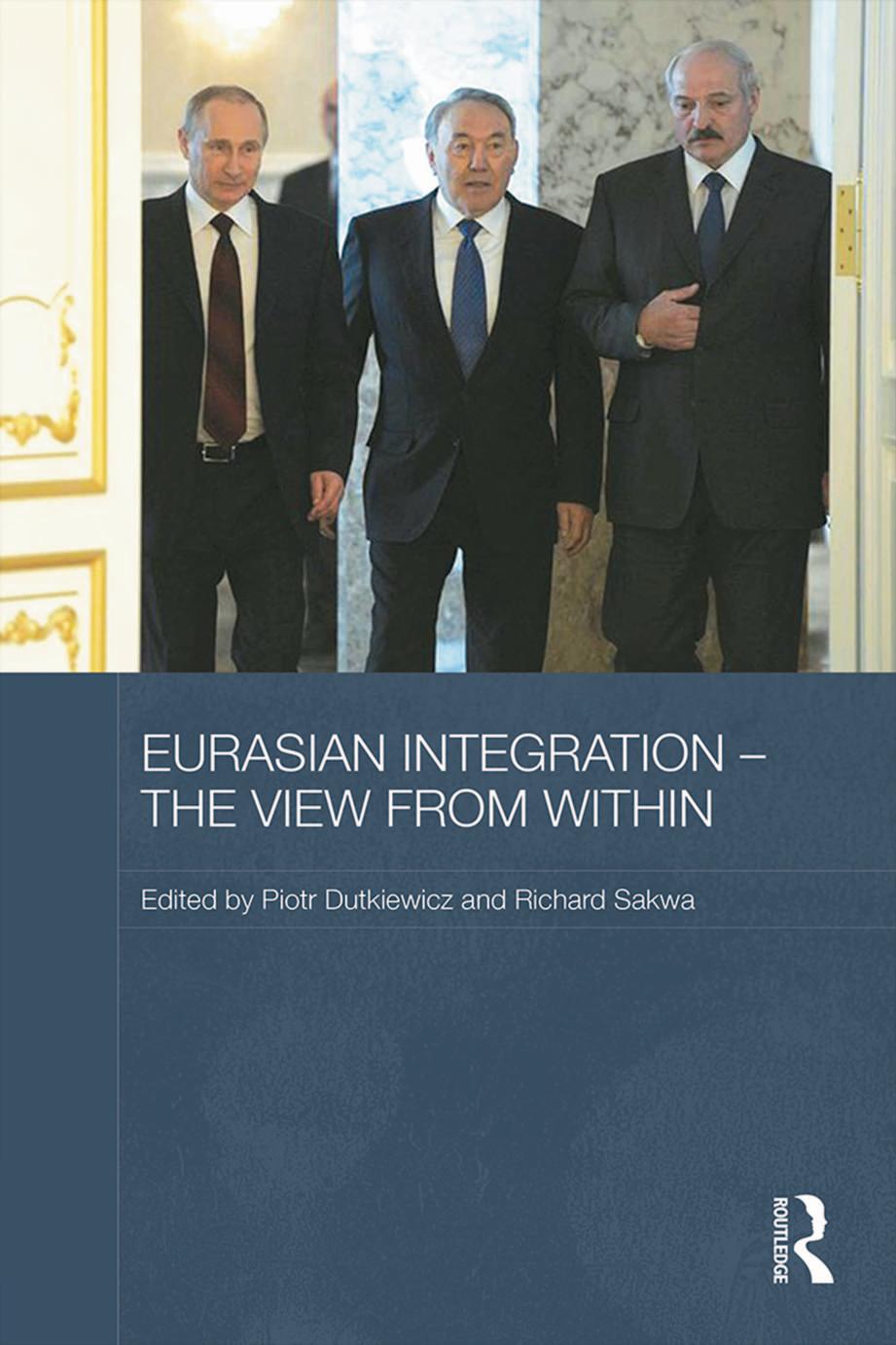 Eurasian Integration The View From Within Piotr Dutkiewicz
