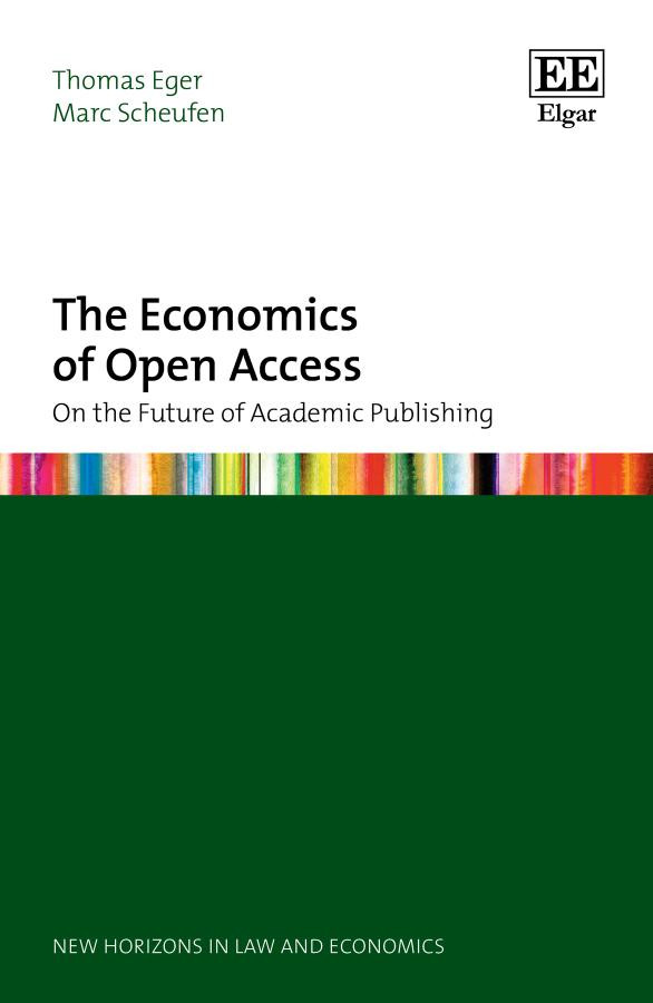 The Economics Of Open Access On The Future Of Academic Publishing Thomas Eger