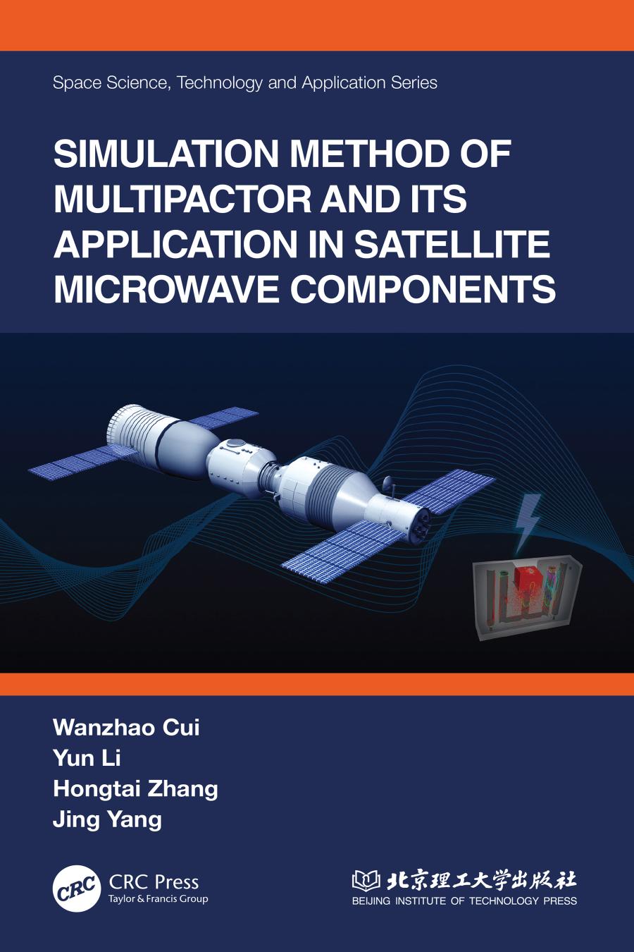 Simulation Method Of Multipactor And Its Application In Satellite Microwave Components Wanzhao Cui
