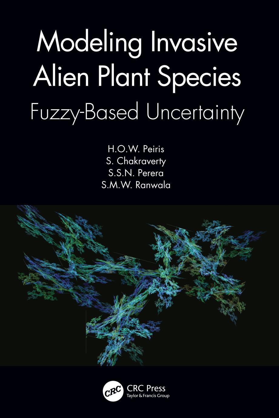 Modeling Invasive Alien Plant Species Fuzzybased Uncertainty How Peiris