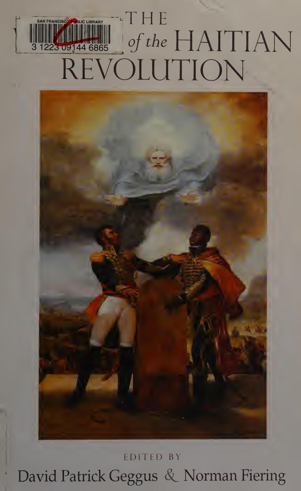 The World Of The Haitian Revolution Pbk David Patrick Geggus Norman Fiering