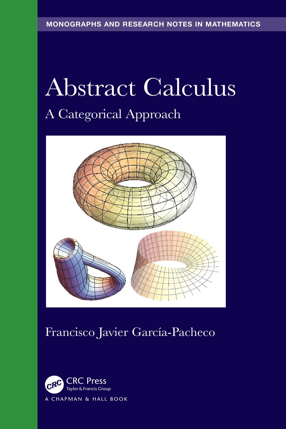 Abstract Calculus A Categorical Approach 1st Edition Francisco Javier Garciapacheco