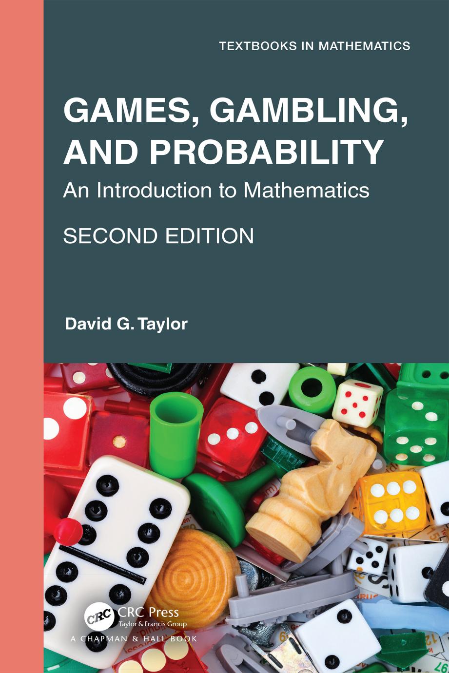 Games Gambling And Probability An Introduction To Mathematics 2nd Edition David G Taylor