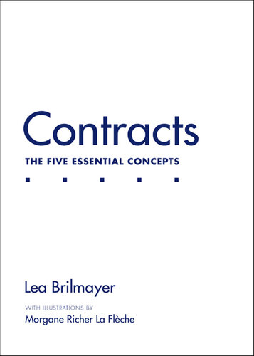 Contracts The Five Essential Concepts Lea Brilmayer Morgane Richer La Fleche