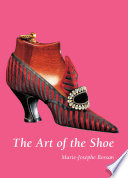 The Art Of The Shoe Mariejosphe Bossan