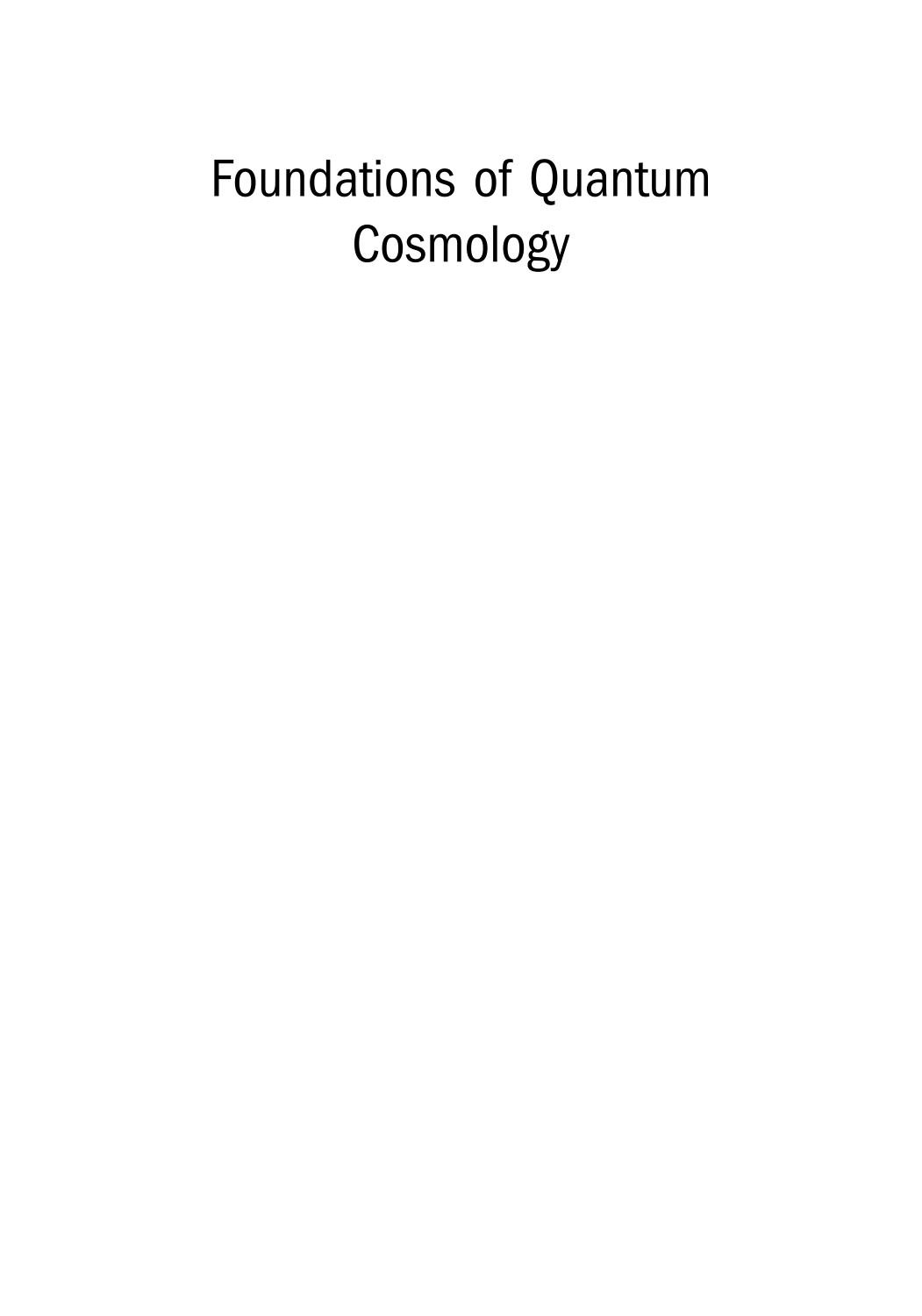 Foundations Of Quantum Cosmology Martin Bojowald