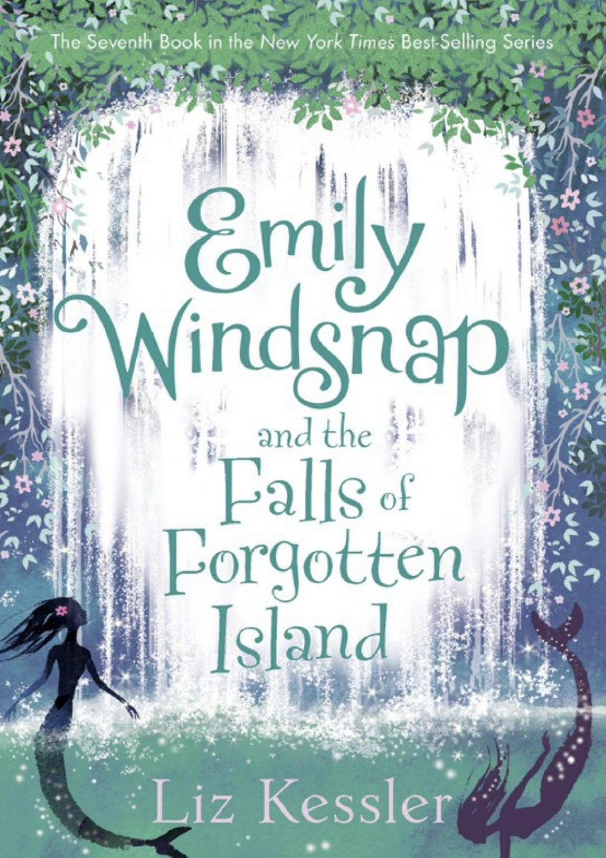 Emily Windsnap And The Falls Of Forgotten Island Liz Kessler