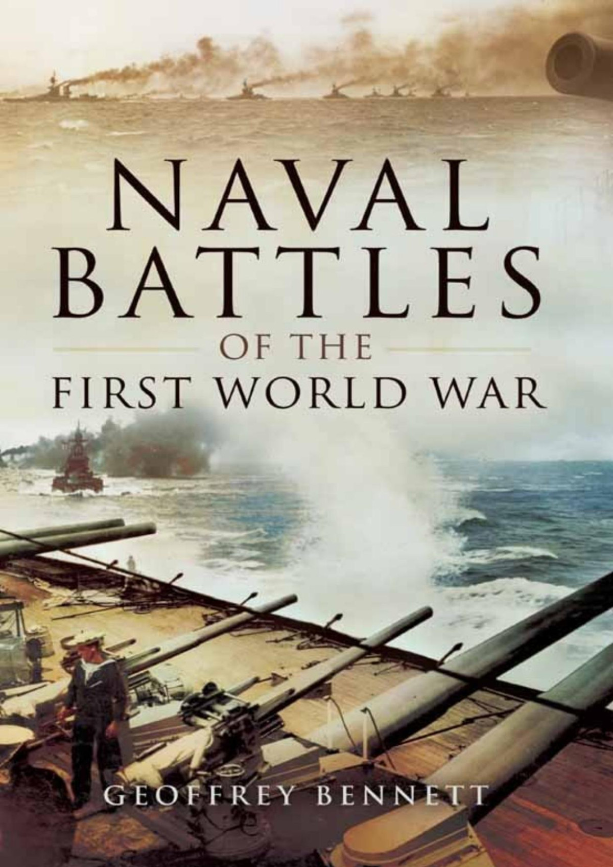 Naval Battles Of The First World War Geoffrey Bennett