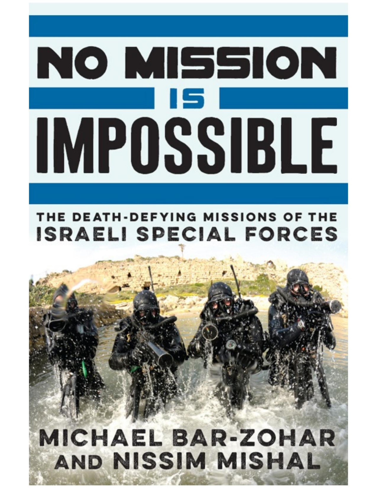 No Mission Is Impossible Michael Barzohar Nissim Mishal
