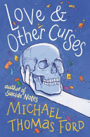 Love Other Curses 1st Edition Michael Thomas Ford