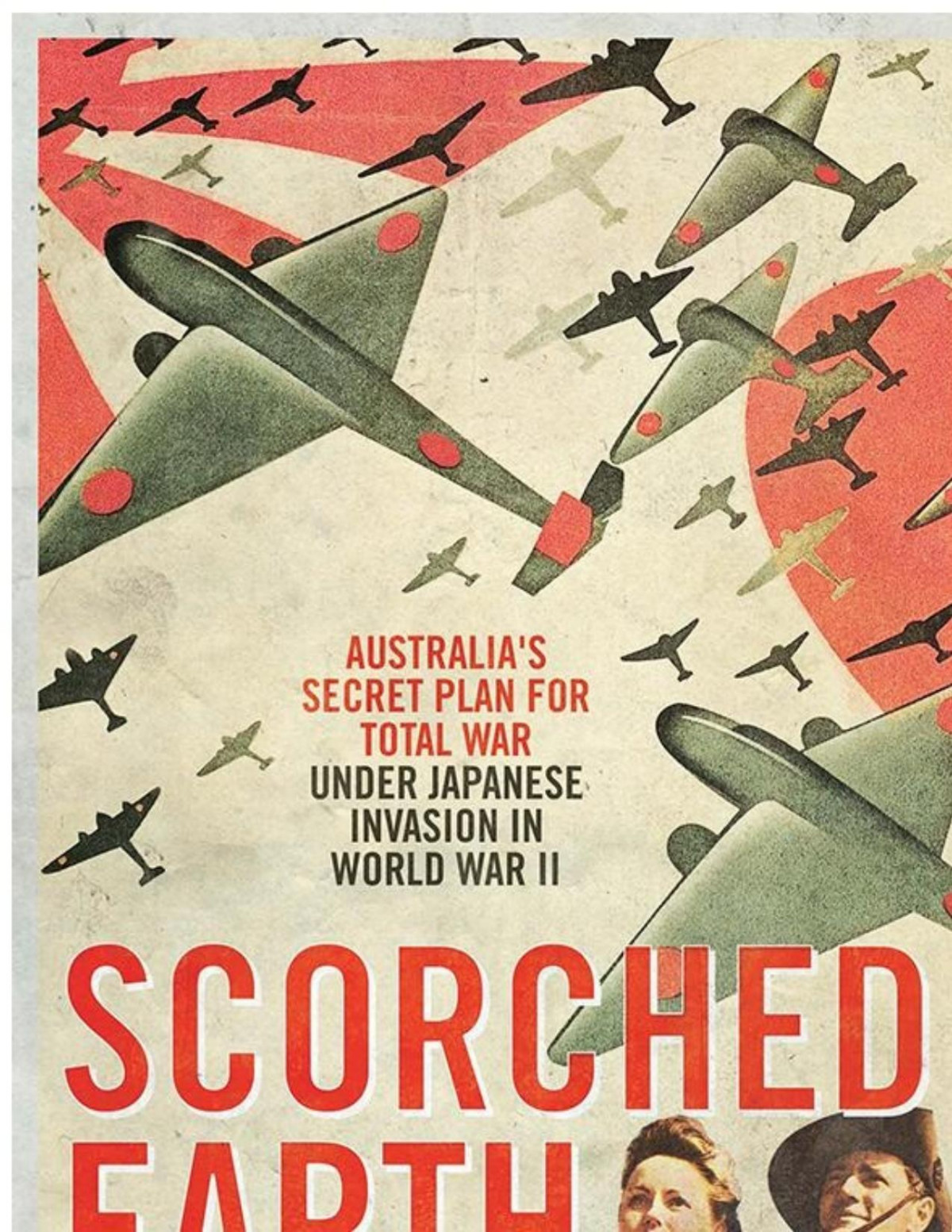 Scorched Earth Australias Secret Plan For Total War Under Japanese Invasion In World War Ii Sue Rosen