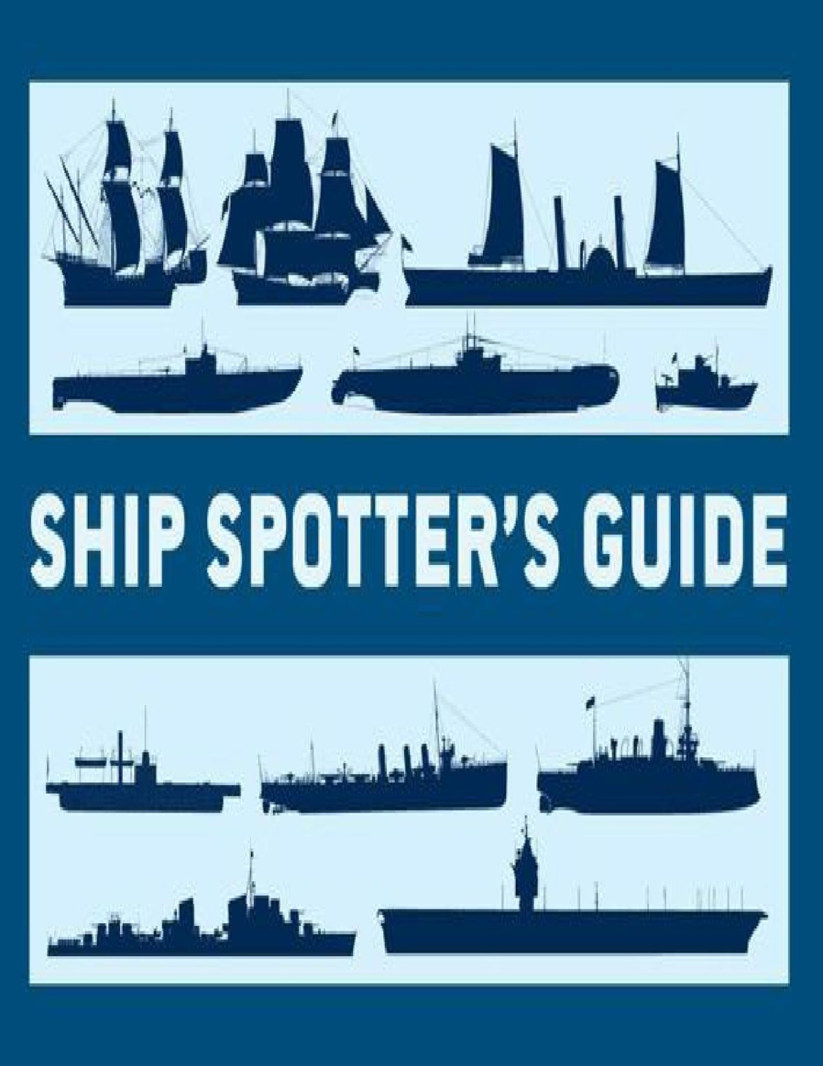 Ship Spotters Guide General Military Angus Konstam