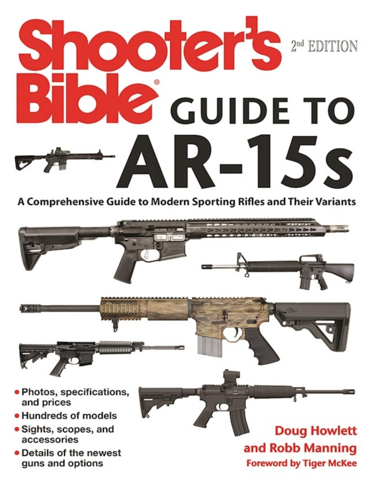 Shooters Bible Guide To Ar15s Doug Howlett