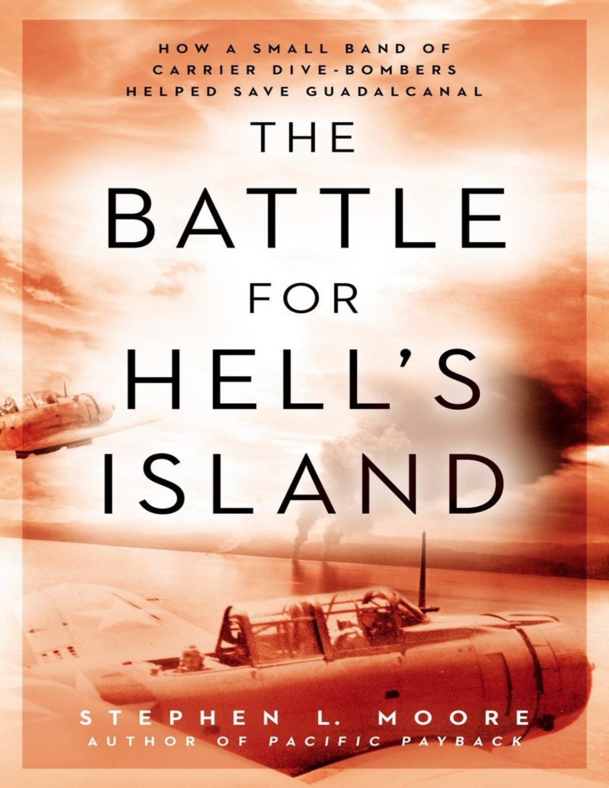 The Battle For Hells Island Stephen L Moore