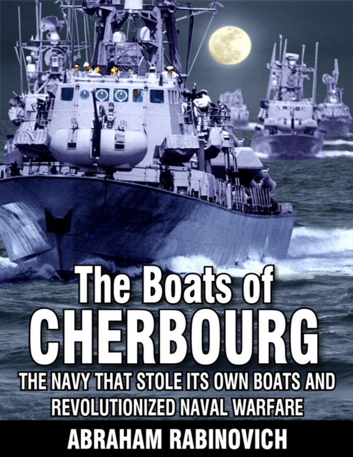 The Boats Of Cherbourg Abraham Rabinovich