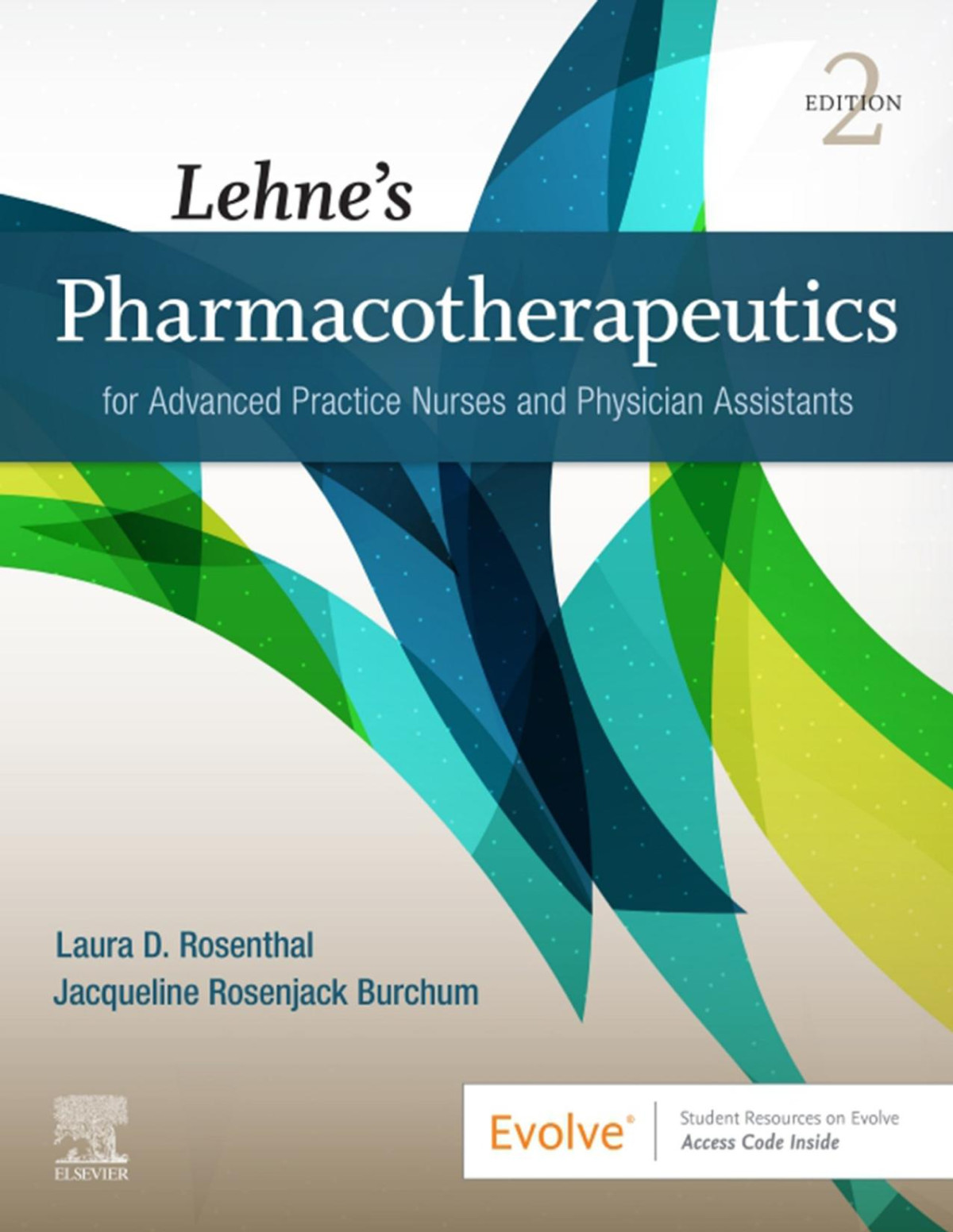 Lehnes Pharmacotherapeutics For Advanced Practice Nurses And Physician Assistants 2nd Edition Laura D Rosenthal
