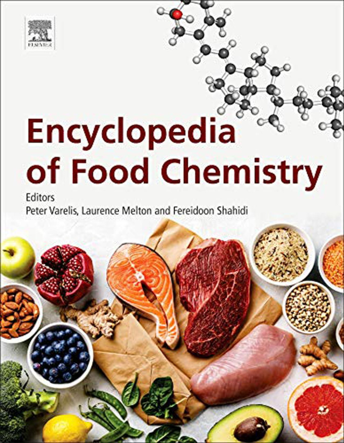 Encyclopedia Of Food Chemistry Peter Varelis Laurence Melton