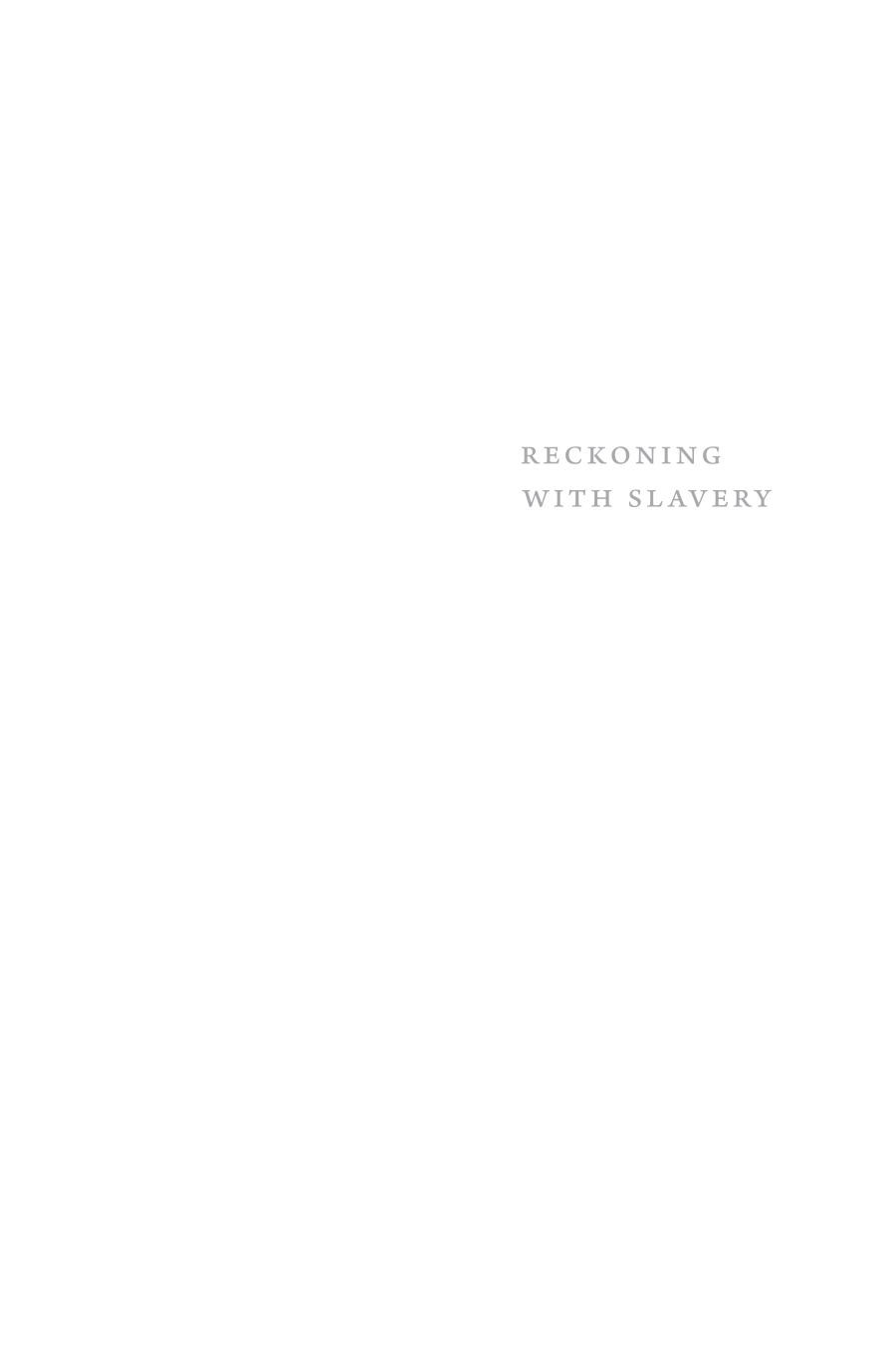 Reckoning With Slavery Gender Kinship And Capitalism In The Early Black Atlantic Jennifer L Morgan