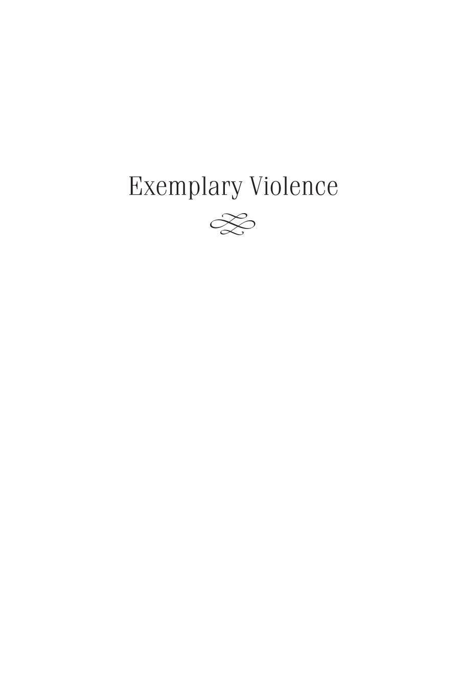 Exemplary Violence Rewriting History In Colonial Colombia Alberto Villateisaza